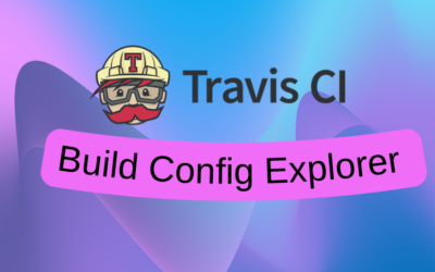 Travis CI Build Explorer